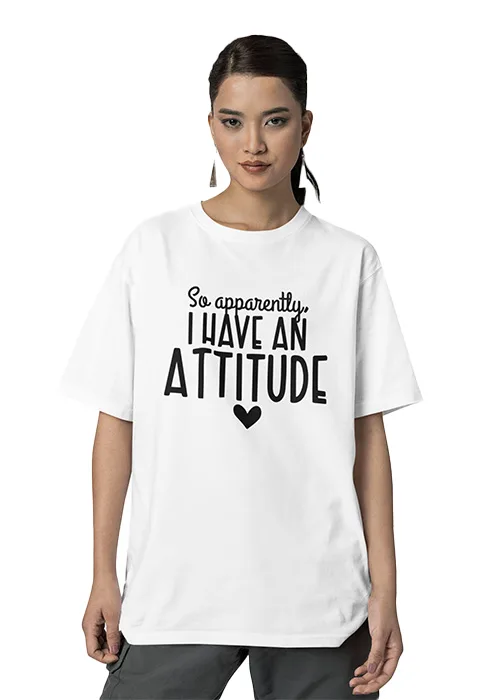 "SO APPARENTLY I HAVE AN ATTITUDE" Graphic Printed WOMEN's DROP SHOULDER OVERSIZED TEEs - Image 4