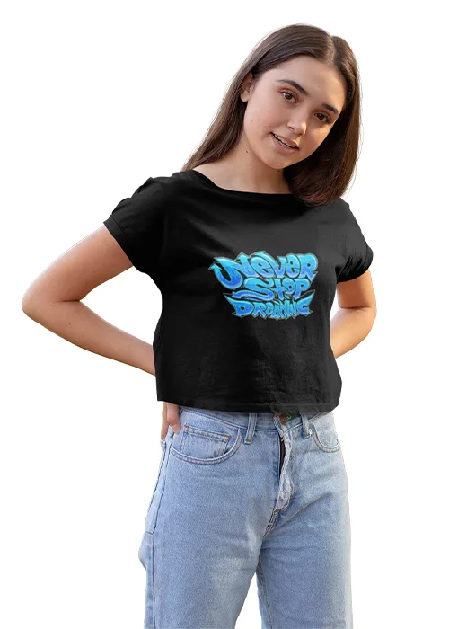 "NEVER STOP DREAMING" Graphic Printed WOMEN's CROP TOP - Image 2