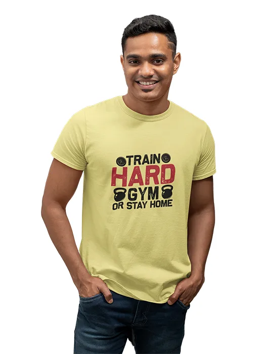 "TRAIN HARD GYM OR STAY HOME" Graphic printed  MEN's ROUND NECK HALF SLEEVE T SHIRT - Image 2