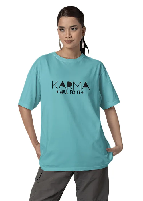 "KARMA WILL FIX IT" Graphic Printed WOMEN's DROP SHOULDER OVERSIZED TEEs
